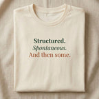 Structured. Spontaneous. And Then Some. Tee | Both & More